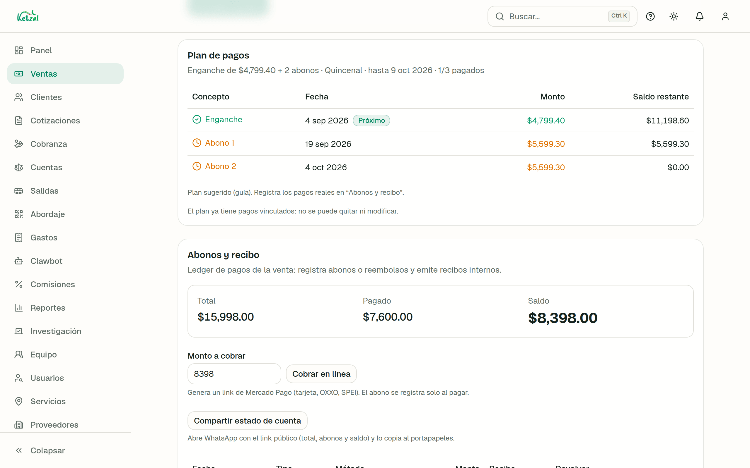 Ketzal OS en escritorio: la venta V-000042 con su plan de pagos (enganche y dos abonos quincenales) y, debajo, el resumen de total, pagado y saldo.